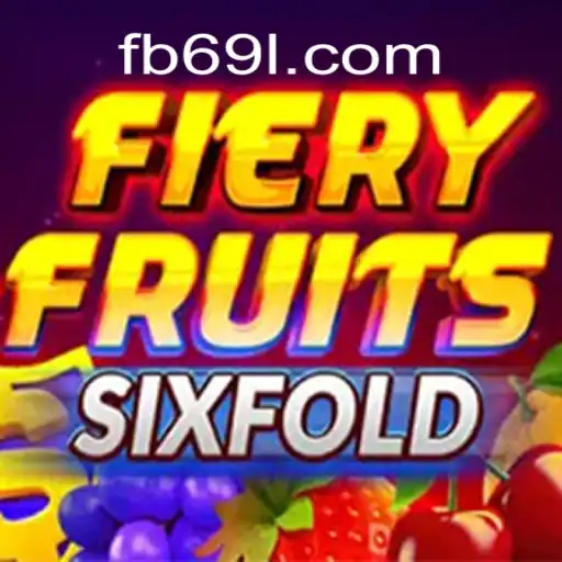 Discover the Exciting FieryFruitsSixFold on 69L.com Platform-Oficial Slots Brasil