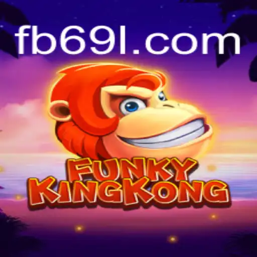 Discover the Exciting World of FunkyKingKong on 69L.com Platform
